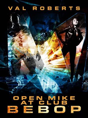 cover image of Open Mike at Club Bebop